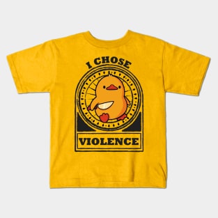 I Choose Violence Funny Duck Kids T-Shirt